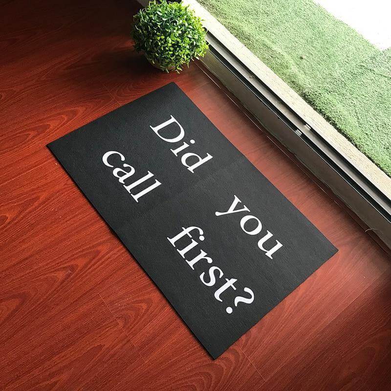 "Did You Call First?" Grappige Anti-Slip Deurmat